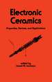 Electronic Ceramics: Properties: Devices, and Applications