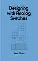 Designing with Analog Switches