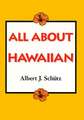 Schutz: All about Hawaiian