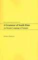 A Grammar of South Efate: "An Oceanic Language of Vanuatu"