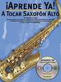 A Tocar Saxofon Alto [With CD]