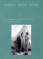 Nursing History Review, Volume 13, 2005: Official Publication of the American Association for the History of Nursing