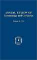 Annual Review of Gerontology and Geriatrics, Volume 2, 1981