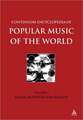 Continuum Encyclopedia of Popular Music of the World, Volume 1: Media, Industry, Society