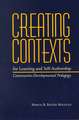 Creating Contexts for Learning and Self-Authorship: Constructive-Developmental Pedagogy