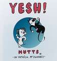 Yesh!: MUTTS IV