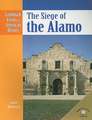 The Siege of the Alamo