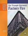 The Triangle Shirtwaist Factory Fire