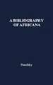 A Bibliography of Africana