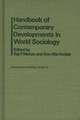 Handbook of Contemporary Developments in World Sociology