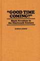 Good Time Coming?: Black Nevadans in the Nineteenth Century