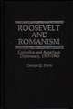 Roosevelt and Romanism: Catholics and American Diplomacy, 1937-1945