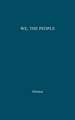 We, the People: American Character and Social Change