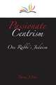 Passionate Centrism: One Rabbi's Judaism