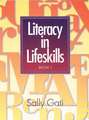 Literacy in Lifeskills: Book 1