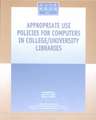 Appropriate Use Policies for Computers in College/University Libraries