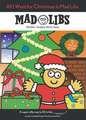 All I Want for Christmas Is Mad Libs