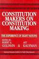 Constitution Makers on Constitution Making: The Experience of Eight Nations (AEI Studies, No 479)