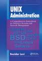 UNIX Administration: A Comprehensive Sourcebook for Effective Systems & Network Management