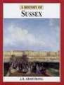 Armstrong, J: A History of Sussex