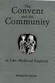 The Convent and the Community in Late Medieval England – Female Monasteries in the Diocese of Norwich, 1350–1540