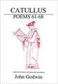 Catullus: Poems 61-68