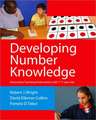 Developing Number Knowledge: Assessment,Teaching and Intervention with 7-11 year olds