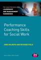 Performance Coaching Skills for Social Work