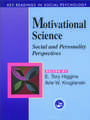 Motivational Science: Social and Personality Perspectives: Key Readings