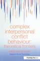 Complex Interpersonal Conflict Behaviour: Theoretical Frontiers