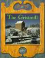 The Gristmill