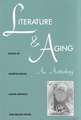 Literature and Aging: An Anthology