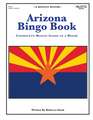 Arizona Bingo Book: A Complete Bingo Game In A Book