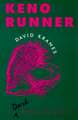 Keno Runner: A Dark Romance