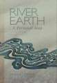 River Earth: A Personal Map