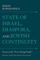 State of Israel, Diaspora, and Jewish Continuity: Essays on the “Ever-Dying People”