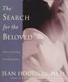 The Search for the Beloved