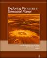 Exploring Venus as a Terrestrial Planet