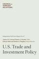 U.S. Trade and Investment Policy