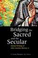 Bridging the Sacred and the Secular