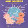 Gene Machines