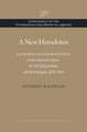 A New Herodotos – Laonikos Chalkokondyles on the Ottoman Empire, the Fall of Byzantium, and the Emergence of the West