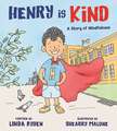 Henry is Kind – A Story of Mindfulness