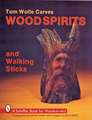 Tom Wolfe Carves Wood Spirits and Walking Sticks