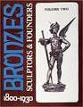 Bronzes: Sculptors & Founders 1800-1930