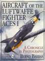 Aircraft of the Luftwaffe Fighter Aces I a Chronicle in Photographs: Knight's Cross Holders of the Fallschirmjger