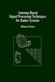 Antenna-Based Signal Processing Techniques for Radar Systems