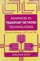 Advances in Transport Network Technologies