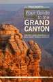 Your Guide to the Grand Canyon: True North Series