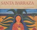 Santa Barraza, Artist of the Borderlands